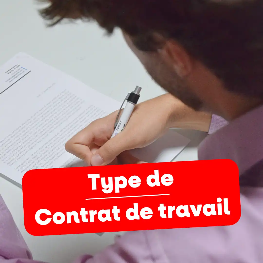 Homme signant un document avec le texte "Type de Contrat de travail" en bannière rouge.